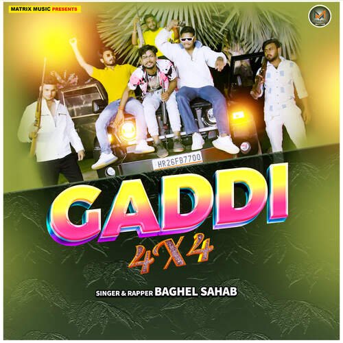 Gaadi 4X4 Baghel Sahab MP3 Download