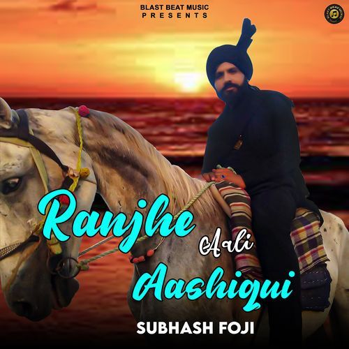 Ranjhe Aali Aashiqui Subhash Foji MP3 Download