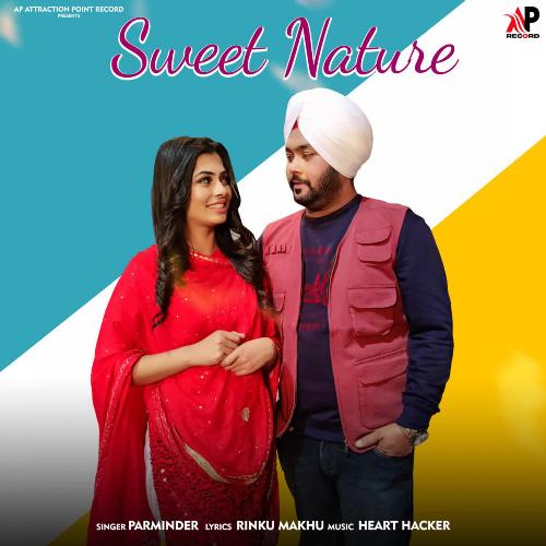 Sweet Nature Parminder MP3 Download