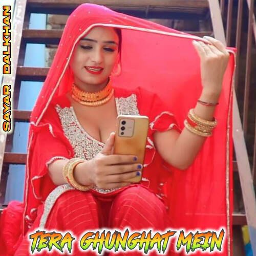 Tera Ghunghat Mein Sayar Dalkhan MP3 Download