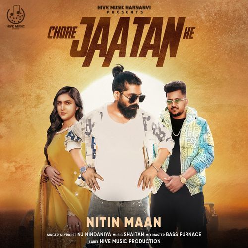 Chore Jaatan Ke Nitin Maan MP3 Download