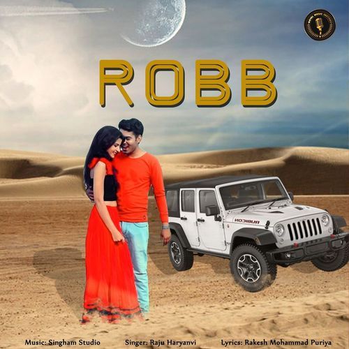 ROBB Raju Haryanvi MP3 Download
