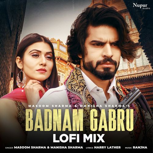 Badnam Gabru (Lofi Mix) Manisha Sharma MP3 Download