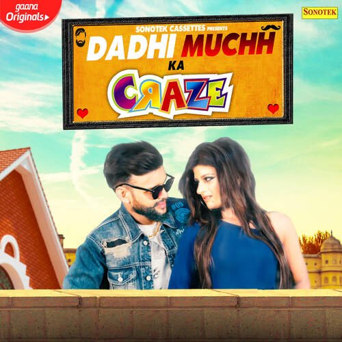 Dadhi Muchh Ka Craze Dharmender Dev Baghel MP3 Download