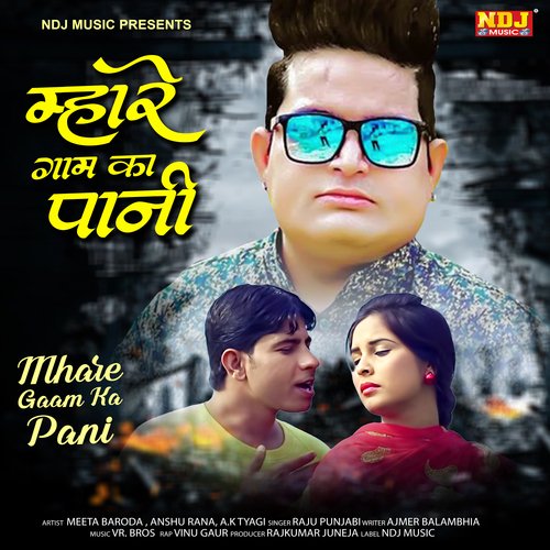 Mhare Gaam Ka Pani Raju Punjabi MP3 Download
