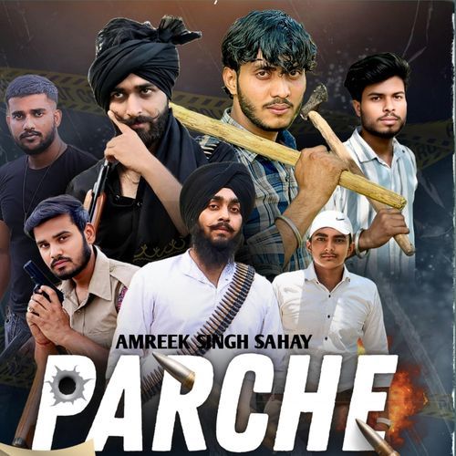 PARCHE Amreek Singh Sahay MP3 Download