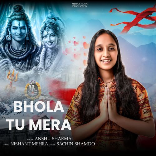 Bhola Tu Mera Anshu Sharma MP3 Download