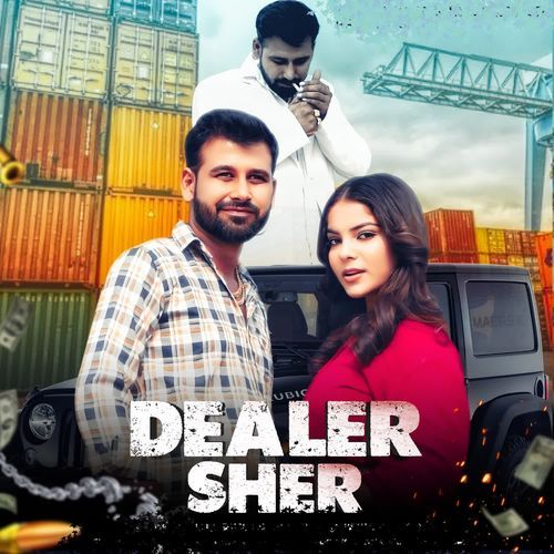 Dealer Sher Sumit Chandila MP3 Download