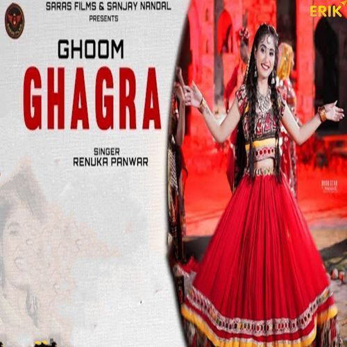 Ghoom Ghagra Renuka Panwar MP3 Download