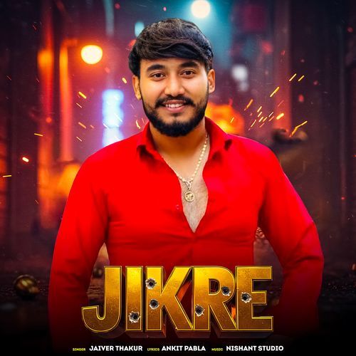 Jikre (feat. Ankit Pabla) Punit Chauhan MP3 Download