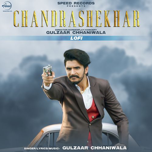 Chandrashekhar (Lofi) Gulzaar Chhaniwala MP3 Download