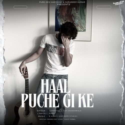 Haal Puchegi Ke Skay Chananwala MP3 Download