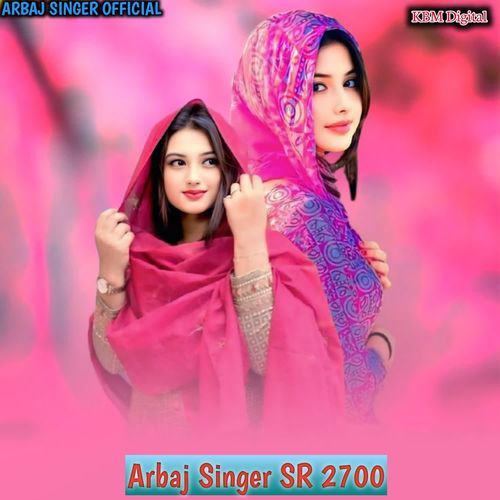 Arbaj Singer SR 2700 ARBAJ SINGER OFFICIAL MP3 Download