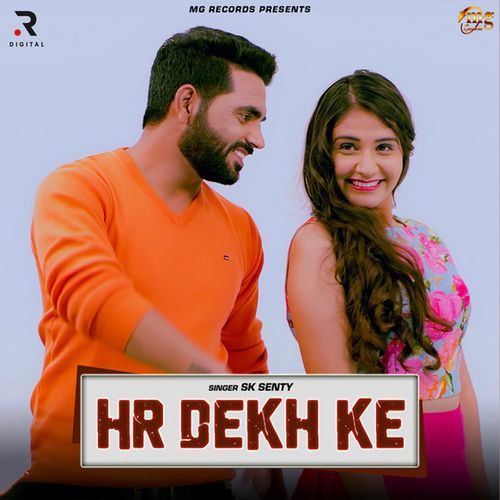 HR Dekh Ke Sk Senty MP3 Download