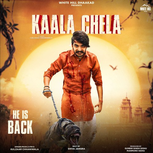 Kaala Chela Gulzaar Chhaniwala MP3 Download