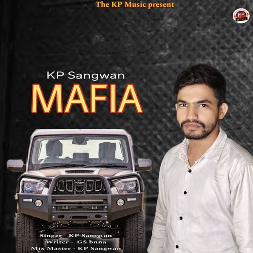Mafia Kp Sangwan MP3 Download