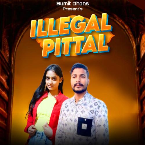 Illegal Pittal Pooja Sharma MP3 Download