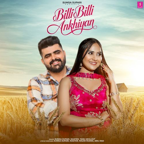 Billi Billi Ankhiyan Tanu Gehlout MP3 Download