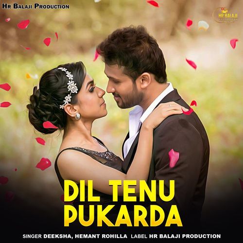 Dil Tenu Pukarda Deeksha MP3 Download
