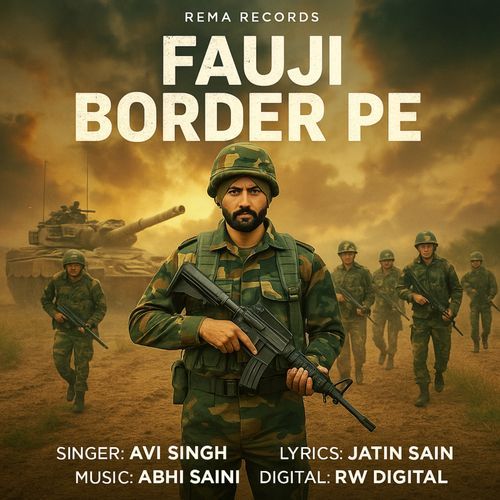 Fauji Border Pe Avi Singh MP3 Download