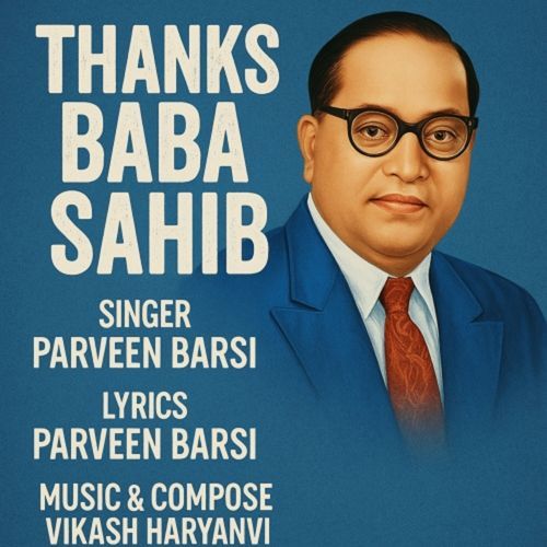 Thanks Baba Sahib Parveen Barsi MP3 Download