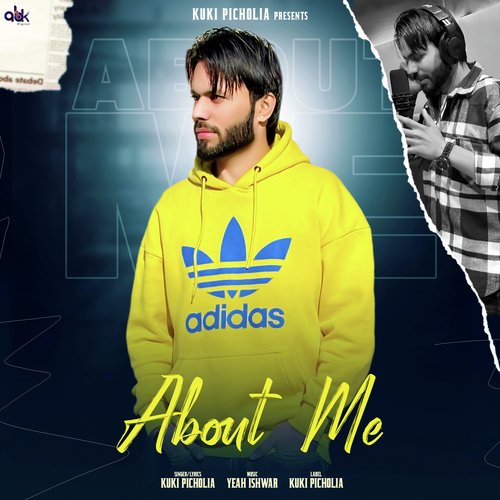 About Me Kuki Picholia MP3 Download