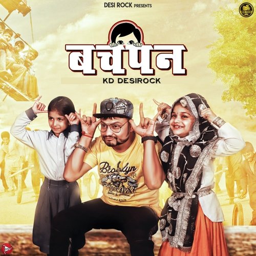 Bachpan KD DESIROCK MP3 Download