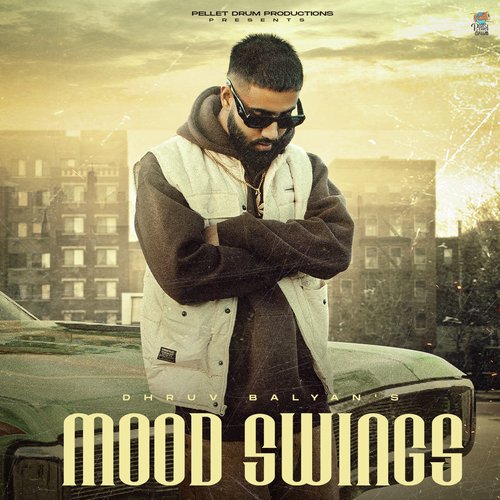 Mood Swings Dhruv Balyan MP3 Download
