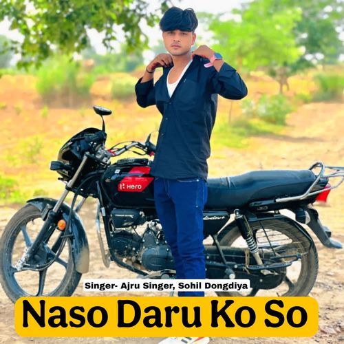 Naso Daru Ko So Ajru Singer MP3 Download