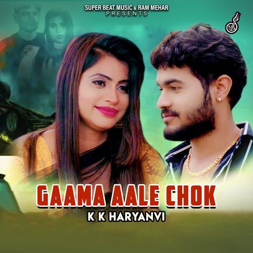 Gaama Aale Chowk KK Haryanvi MP3 Download