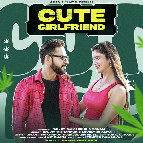 Cute Girlfriend Amit Bhana MP3 Download