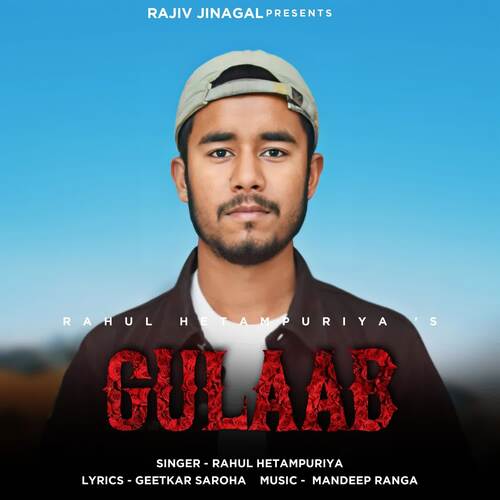 Gulaab Rahul Hetampuriya MP3 Download