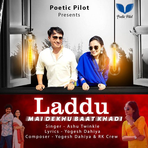 Laddu Mai Dekhu Baat Khadi Ashu Twinkle MP3 Download