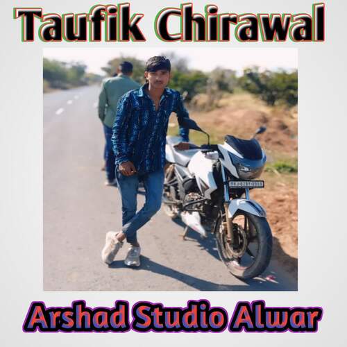 Taufik Chirawal Arshad Studio Alwar MP3 Download