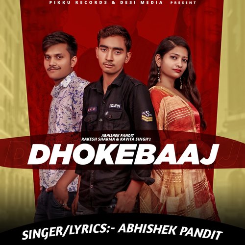 Dhokebaaj Abhishek Pandit MP3 Download