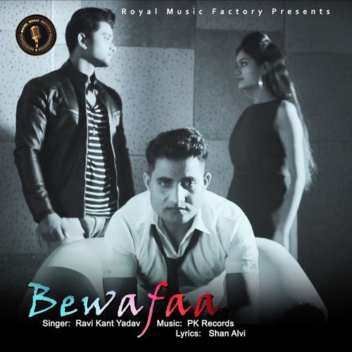 Bewafaa Ravi Kant Yadav MP3 Download