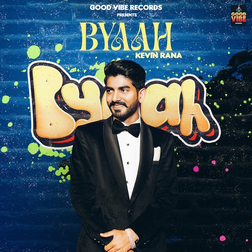 Byaah Kevin Rana MP3 Download