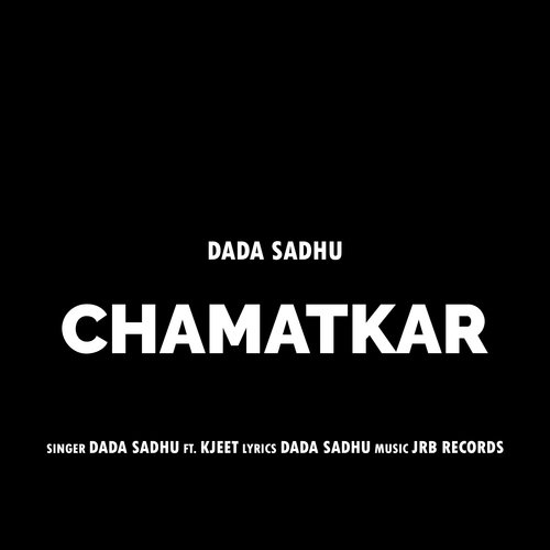 Chamatkar Dada Sadhu MP3 Download