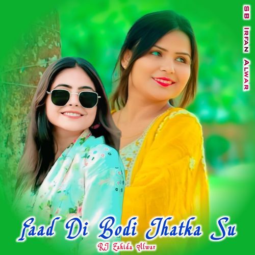 Faad Di Bodi Jhatka Su RJ Zahida Alwar MP3 Download