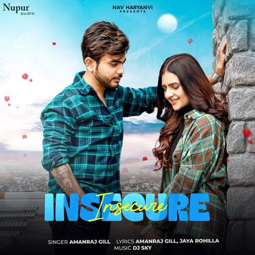 Insecure Amanraj Gill MP3 Download