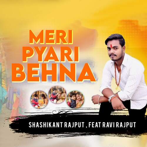 Meri Pyari Behna Shashikant Rajput MP3 Download
