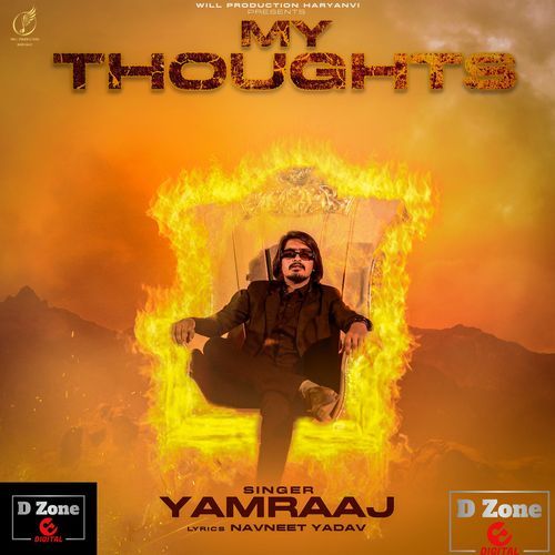 My Thoughts Yamraaj MP3 Download