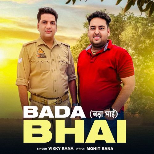 Bada Bhai Vikky Rana MP3 Download