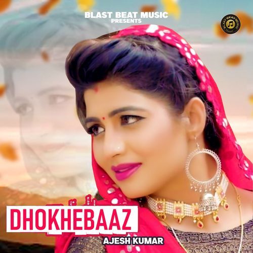 Dhokhebaaz Ajesh Kumar MP3 Download