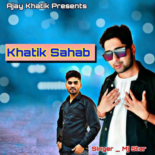 Khatik Sahab Mj Star MP3 Download