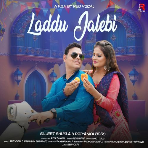 Laddu Jalebi Nonu Rana MP3 Download