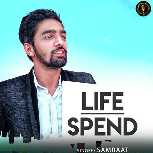 Life Spend Samraat MP3 Download