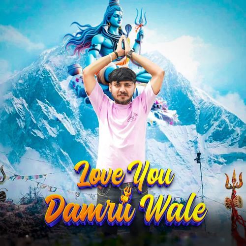 Love You Damru Wala David Ghanuvas Ala MP3 Download