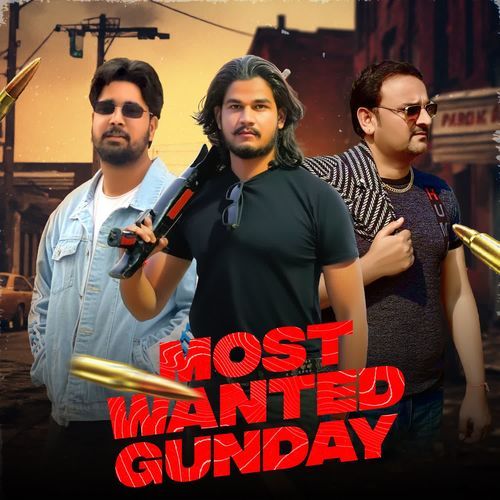Most Wanted Gunday Nitin Rathour MP3 Download