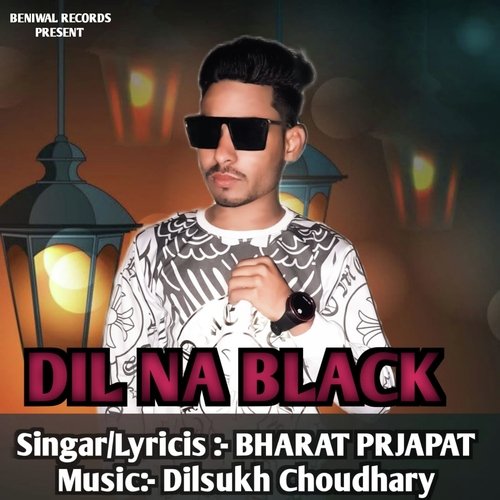 Dil Na Black Bharat Prjapat MP3 Download